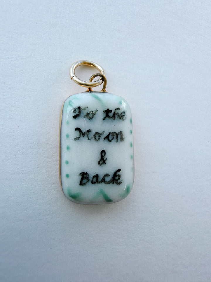 To the Moon & Back — Hand-Painted Porcelain Charm