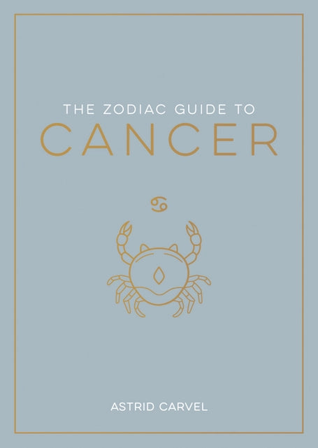 The Zodiac Guide to Cancer