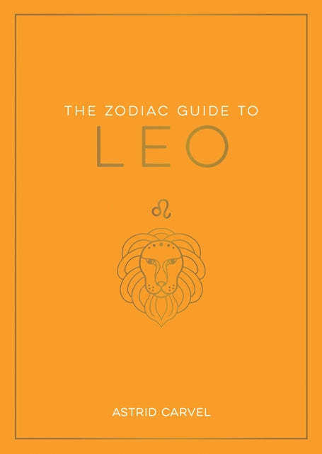 The Zodiac Guide to Leo