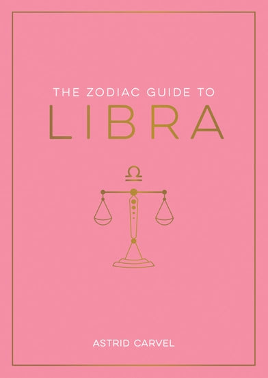 The Zodiac Guide to Libra